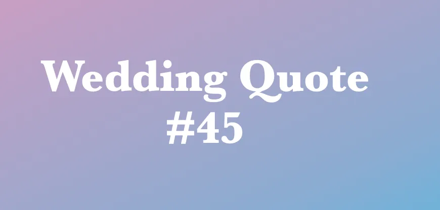 wedding quotes