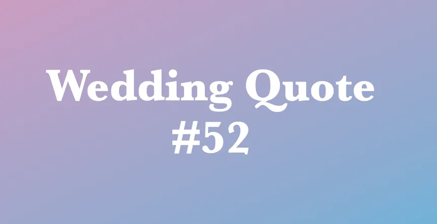 wedding quotes