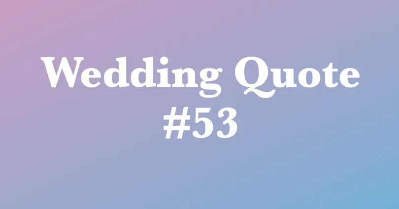wedding quotes