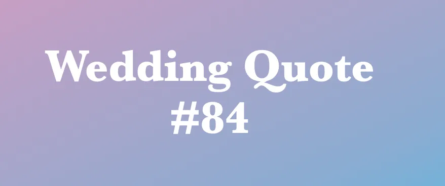 wedding quotes