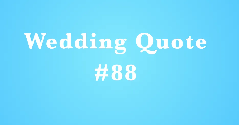 wedding quotes