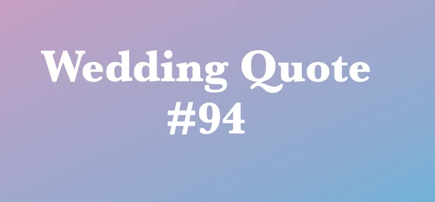 wedding quotes