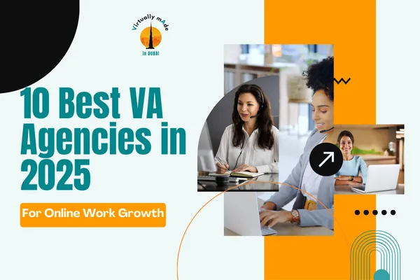 10 Best VA Agencies in 2025 for Online Work Growth