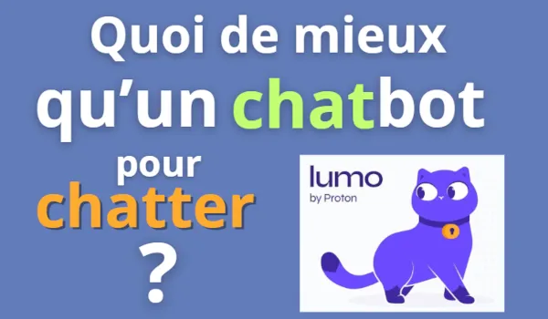 Découvrez Lumo : Le Chatbot IA Sécurisé de Proton