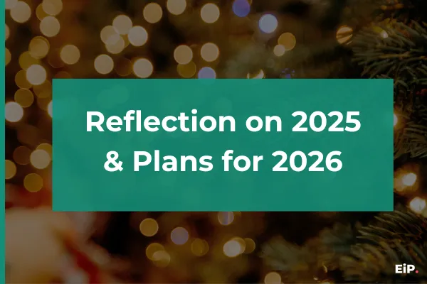Reflection on 2025 & Plans for 2026