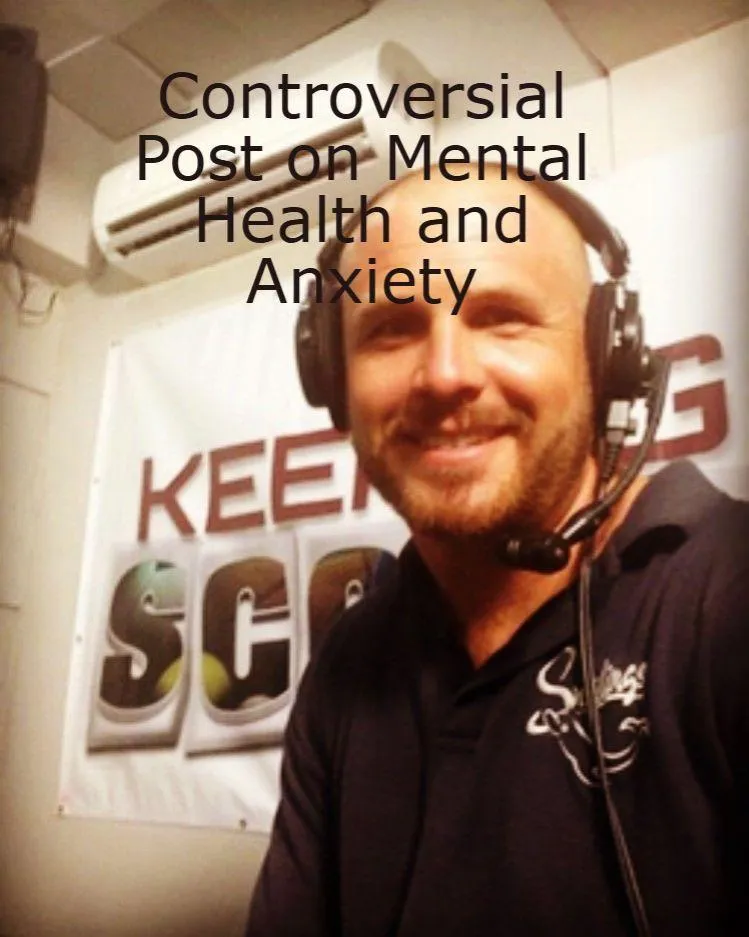 Mental Health and Anxiety - A Controversial Post