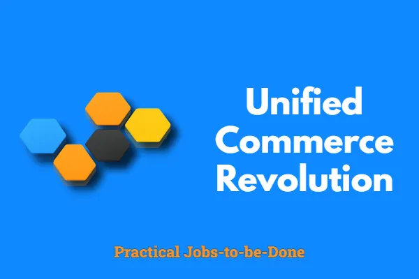 The Unified Commerce Revolution