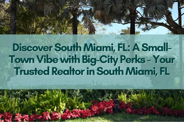 South Miami neighborhood with a vibrant small-town atmosphere and urban amenities