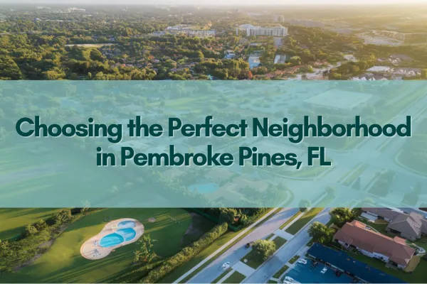 Aerial view of diverse neighborhoods in Pembroke Pines, FL highlighting community living and homes