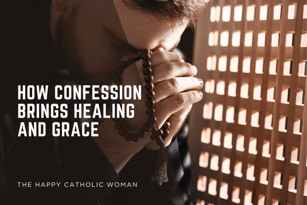How Confession Brings Healing and Grace