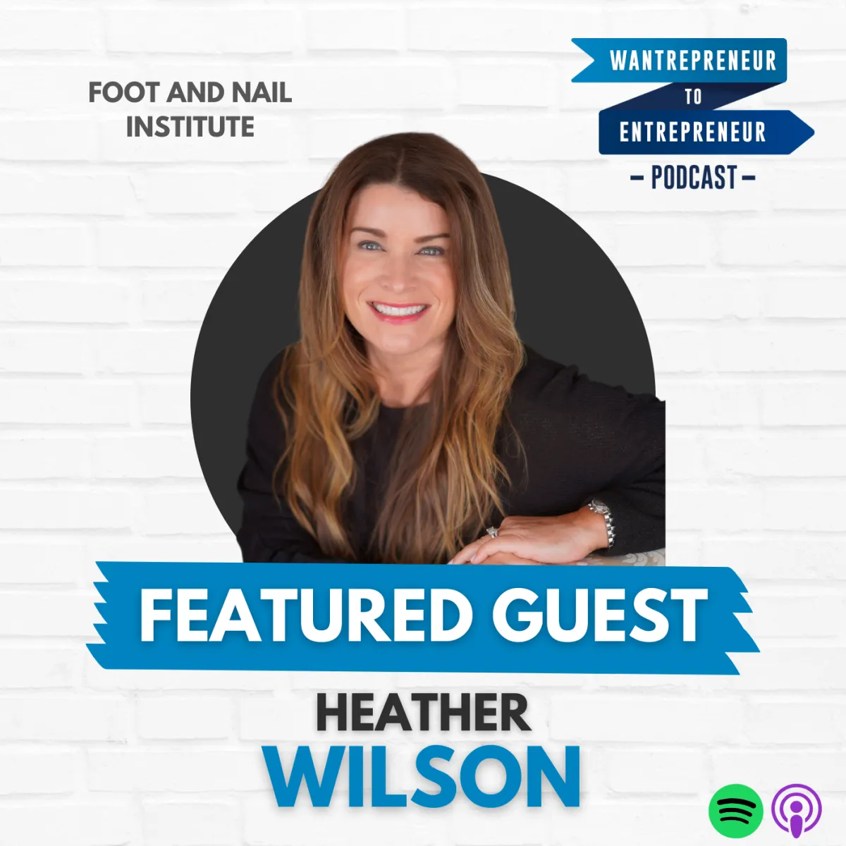 Wantrepreneur to Entrepreneur Episode 701, ft. Heather Wilson