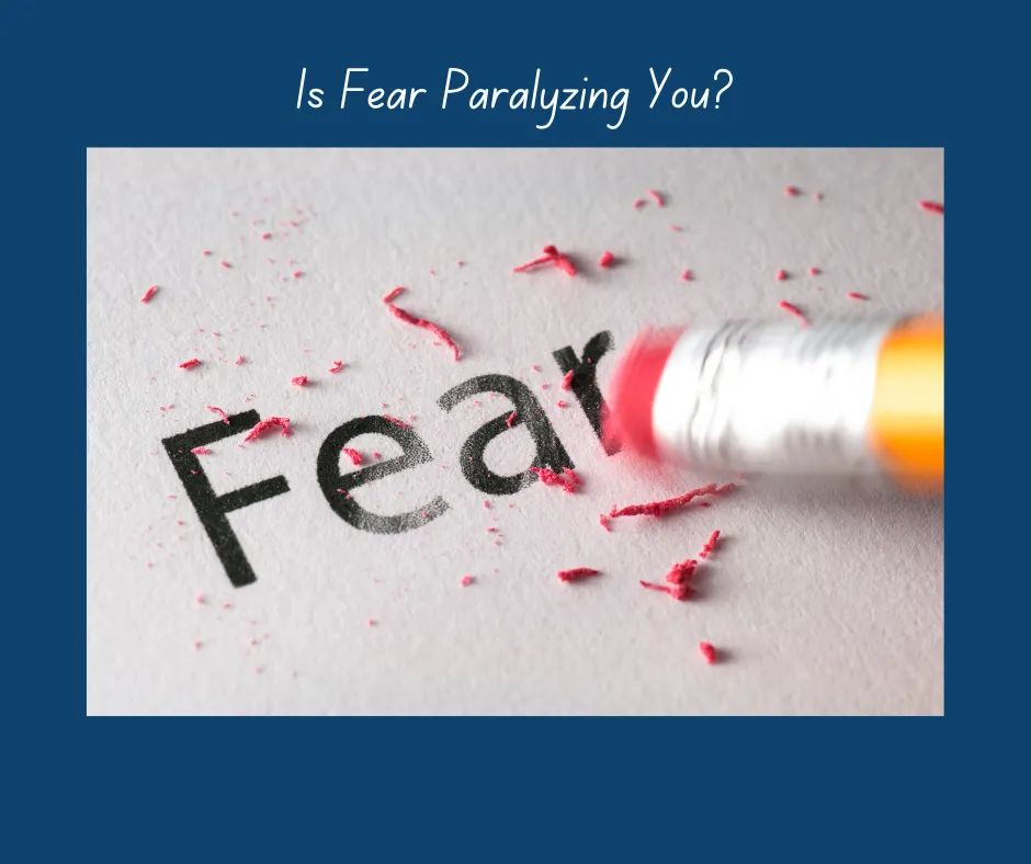 Don’t Be Paralyzed By the Fear of Starting a Business