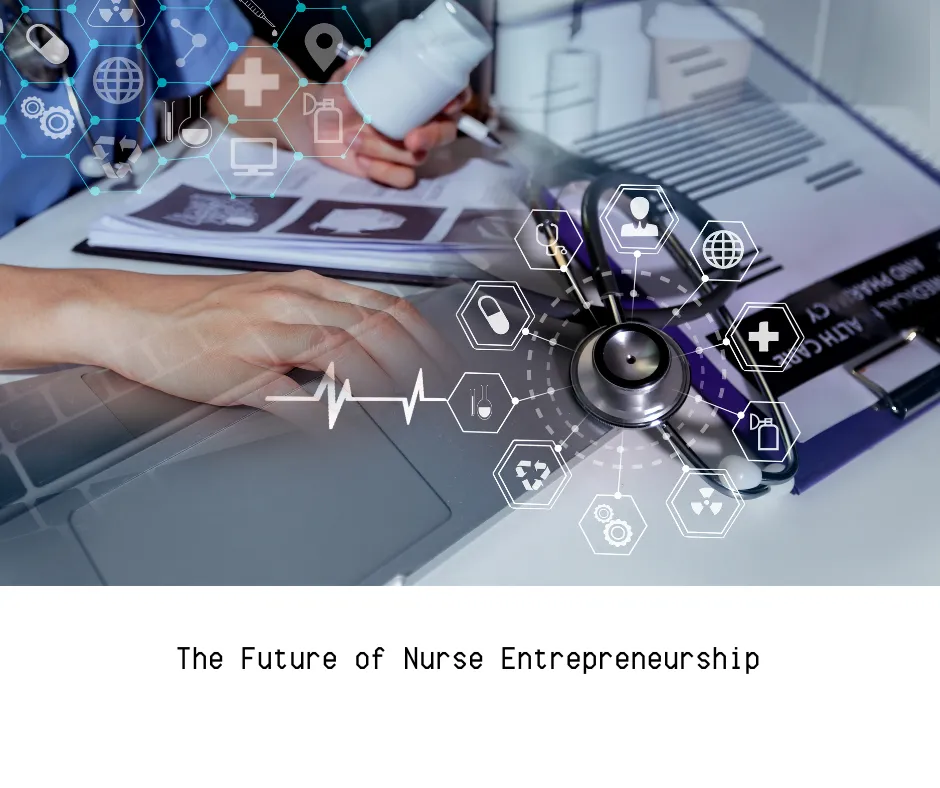 the-future-of-nursing-entrepreneurship