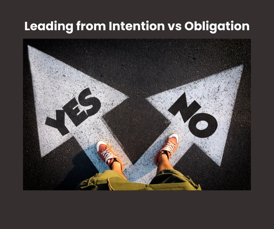 Leading from Intention vs. Obligation