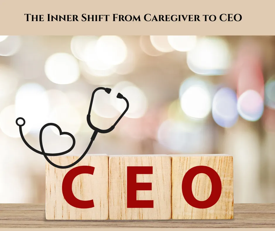 the-inner-shift-from-caregiver-to-ceo