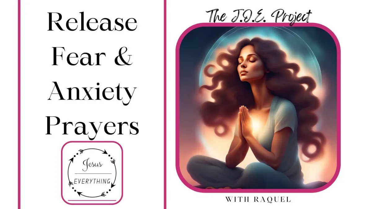 Release Fear & Anxiety Prayers