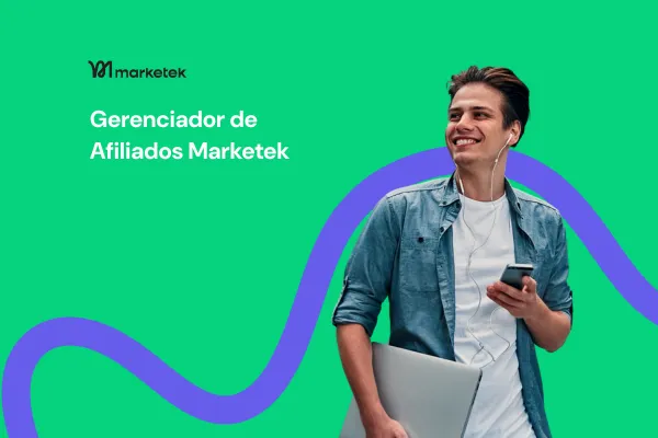Gerenciador de Afiliados Marketek: Guia Completo para Criar seu Programa de Parceiros