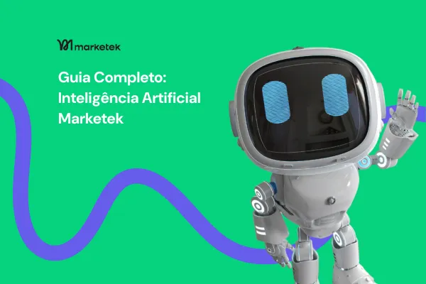  Inteligência Artificial na Marketek: Guia Completo para Automatizar e Criar Conteúdo com IA