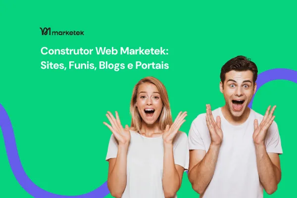  Construtor Web Marketek: Guia Completo para Criar Sites, Funis e Blogs