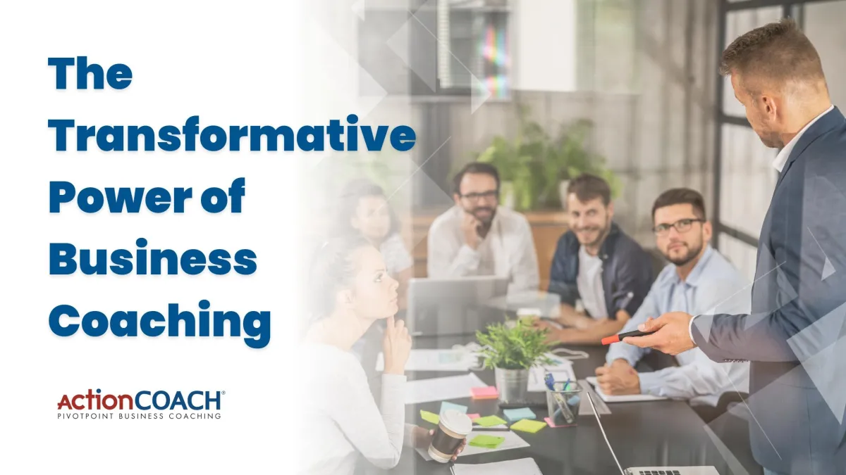 Unlocking Potential: The Transformative Power of Business Coaching