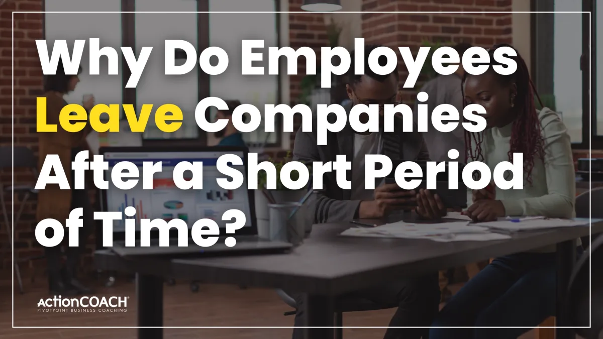 Why Do Employees Leave Companies After a Short Period of Time?