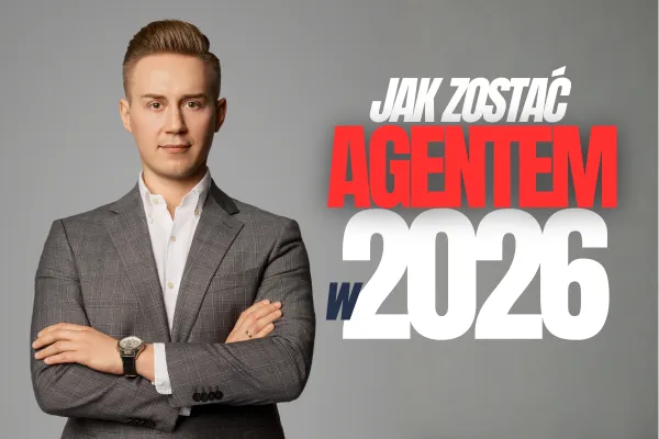 Jak Zostać Agentem Nieruchomości w 2025/2026?