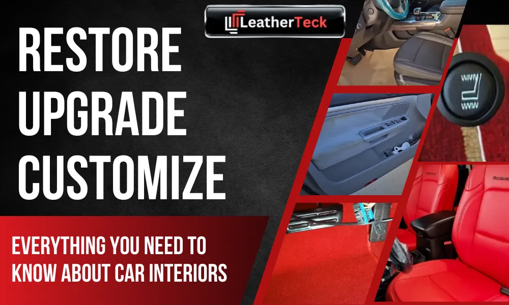 Complete Car Interior Restoration Guide