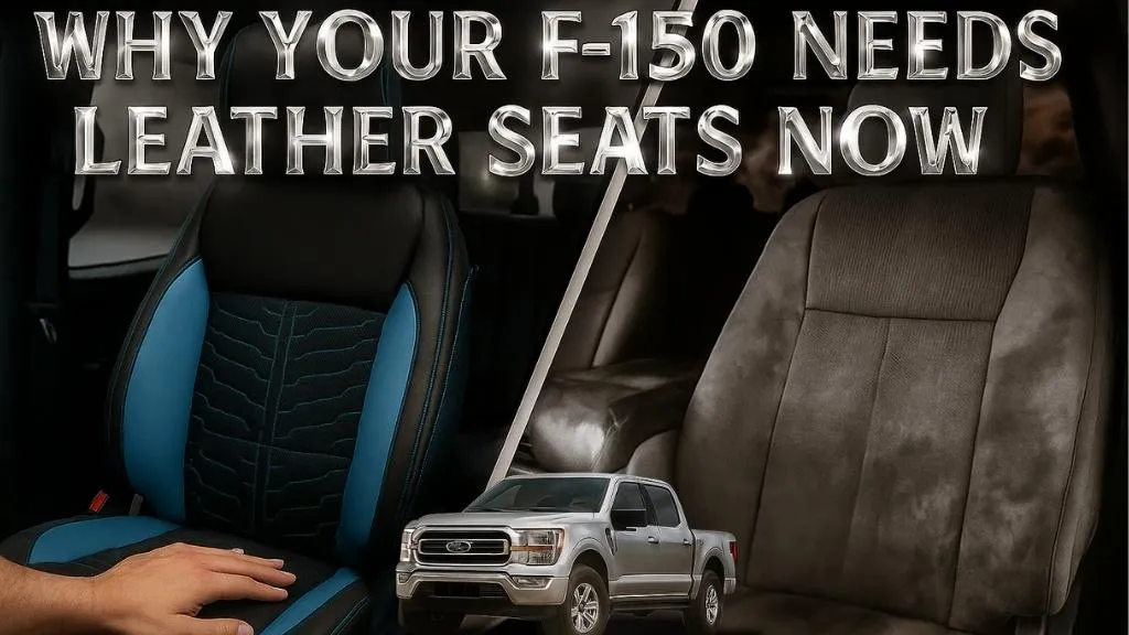 Rev Up Your Ford F-150 with Custom Leather Seats