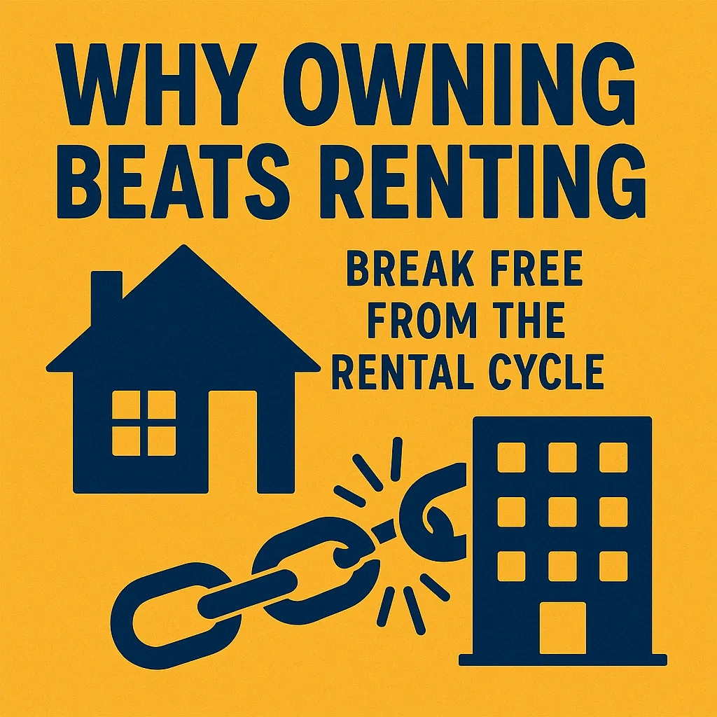 why owning beats renting