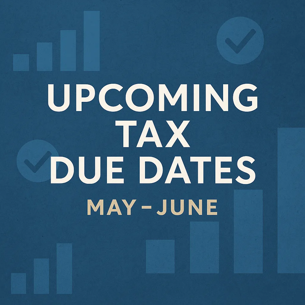 Upcoming Tax Due Dates
