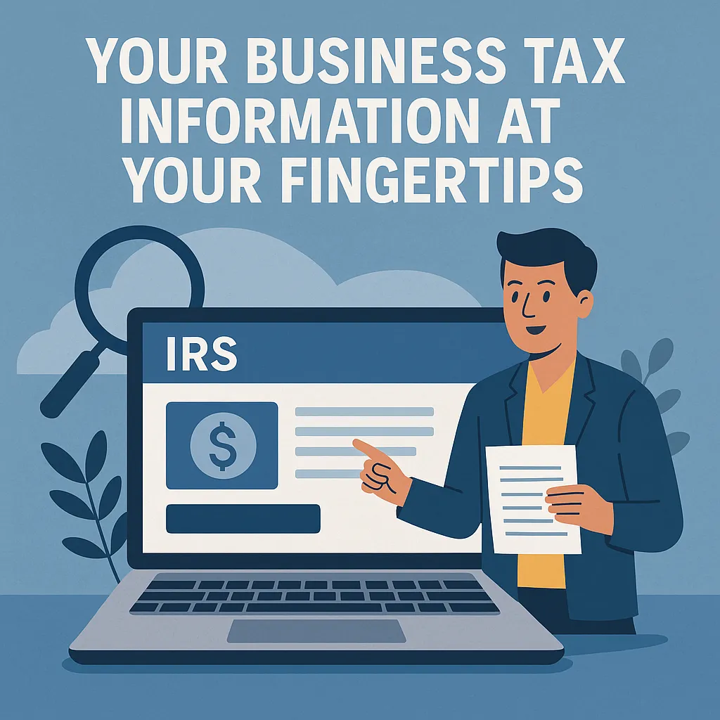 Your Business Tax Information at Your Fingertips