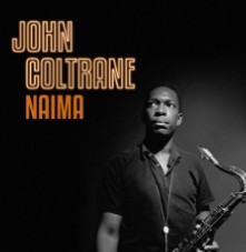 Rebirth Through Music Series: Naima by John Coltrane