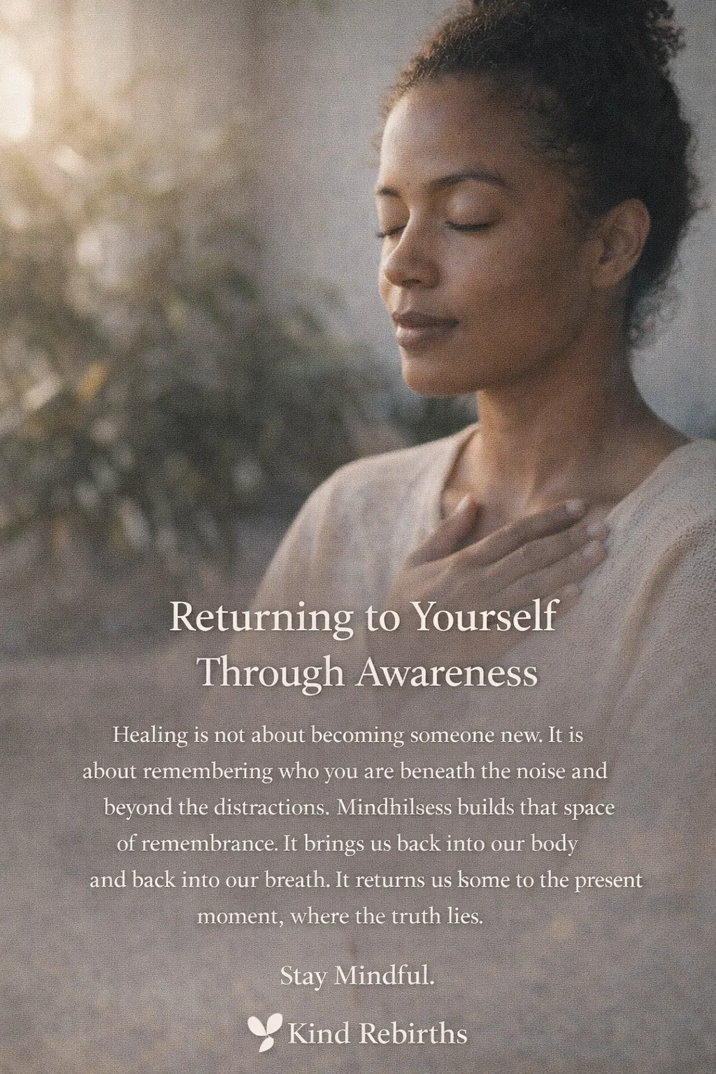 Returning to Yourself Through Awareness