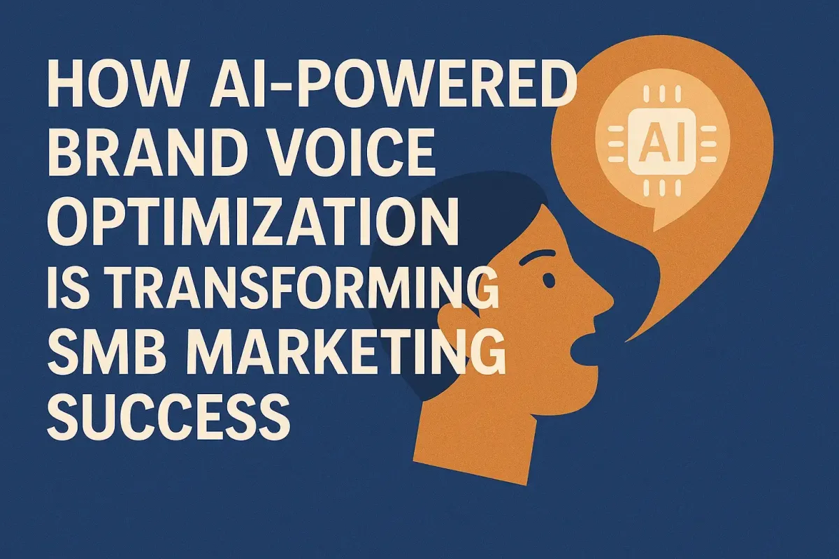 How AI-Powered Brand Voice Optimization is Transforming SMB Marketing