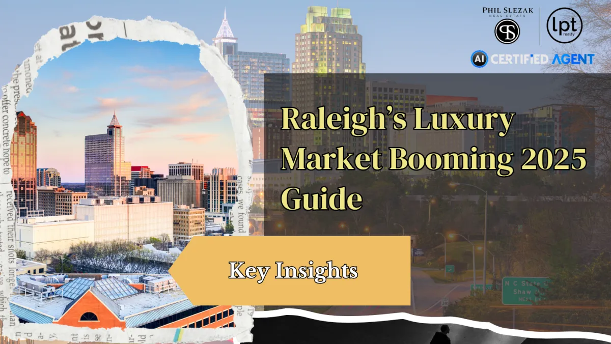 Raleigh Luxury Real Estate 2025 - 2026: Buyer’s Guide