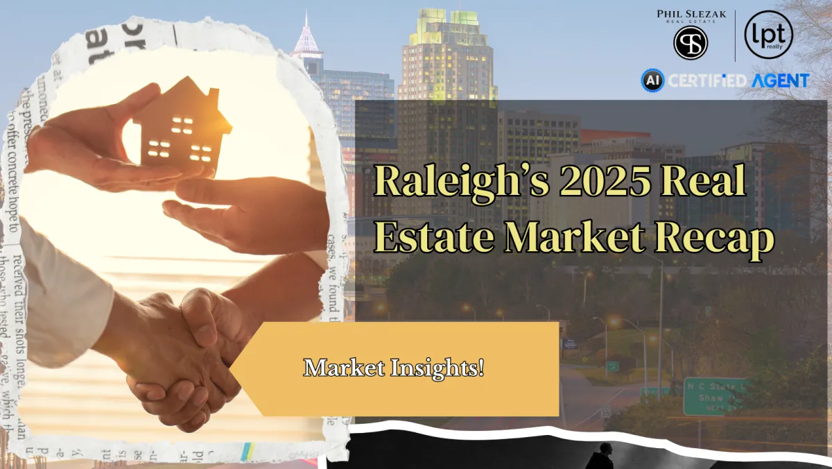 Raleigh Real Estate Year-End Report 2025: Market Trends & 2026 Forecast