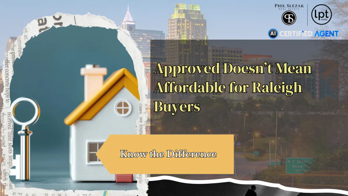 Just Because You Are Approved Does Not Mean You Can Afford It in Raleigh