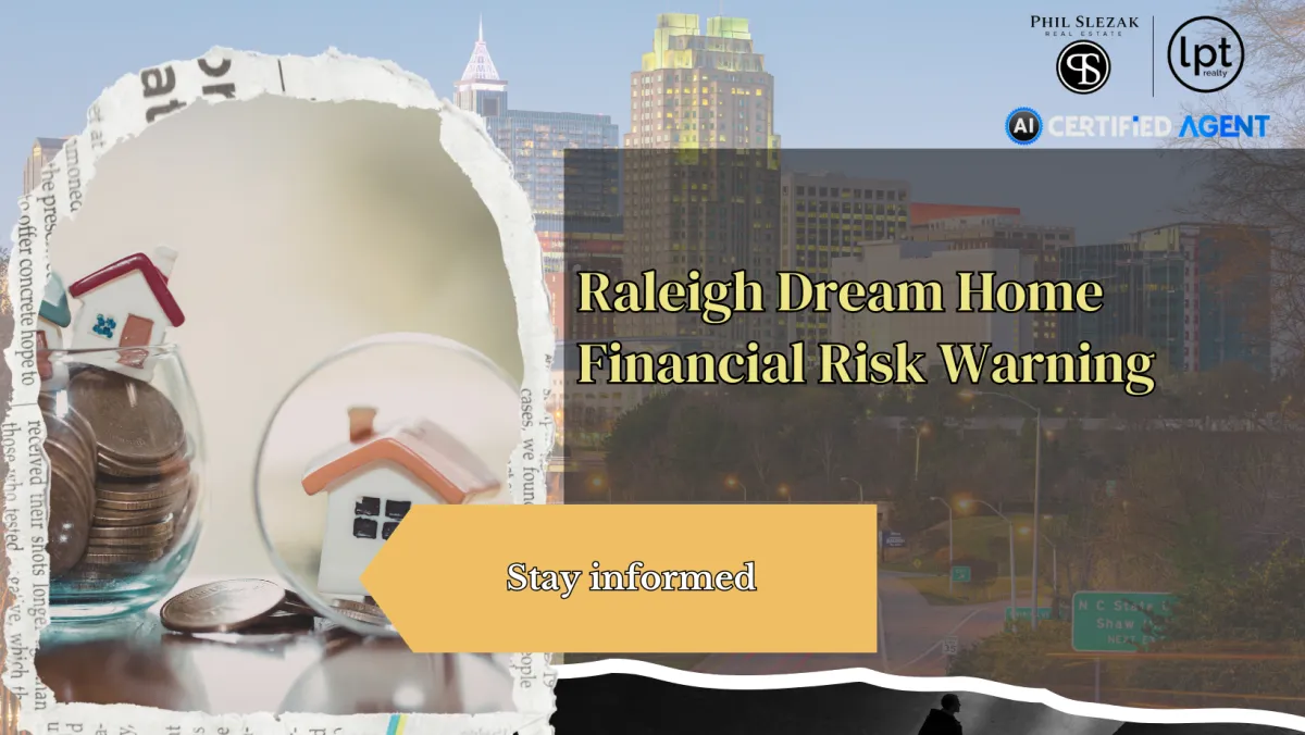 Raleigh Dream Home Mistakes That Cost Buyers