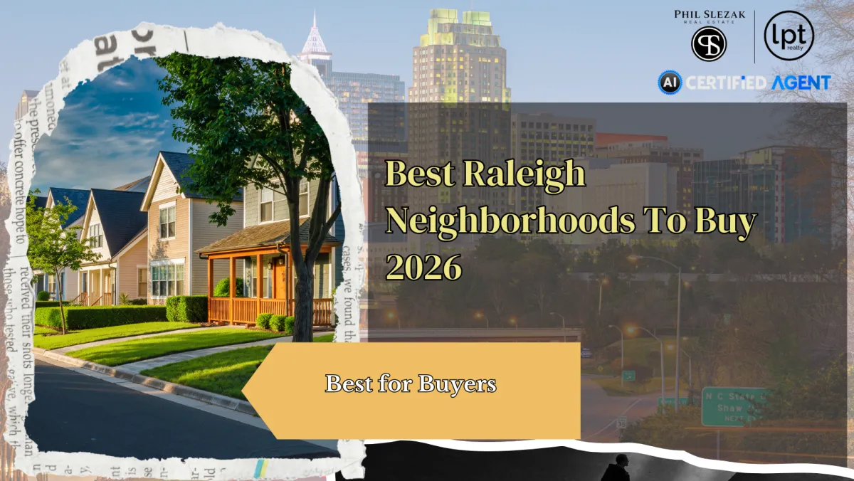 Best Raleigh Neighborhoods to Buy a Home 2026