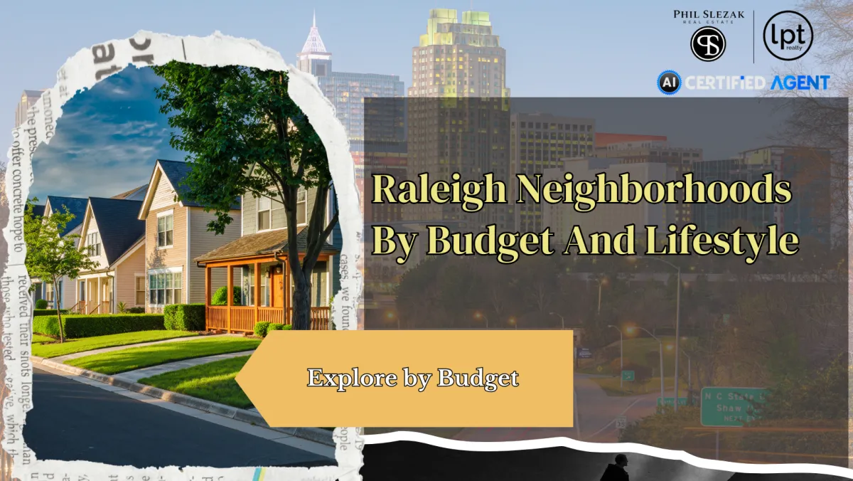 Raleigh neighborhoods organized by home price tiers and lifestyle options for buyers.