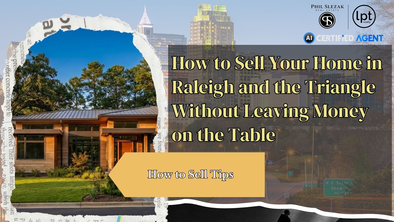 How to Sell Your Home in Raleigh and the Triangle Without Leaving Money on the Table