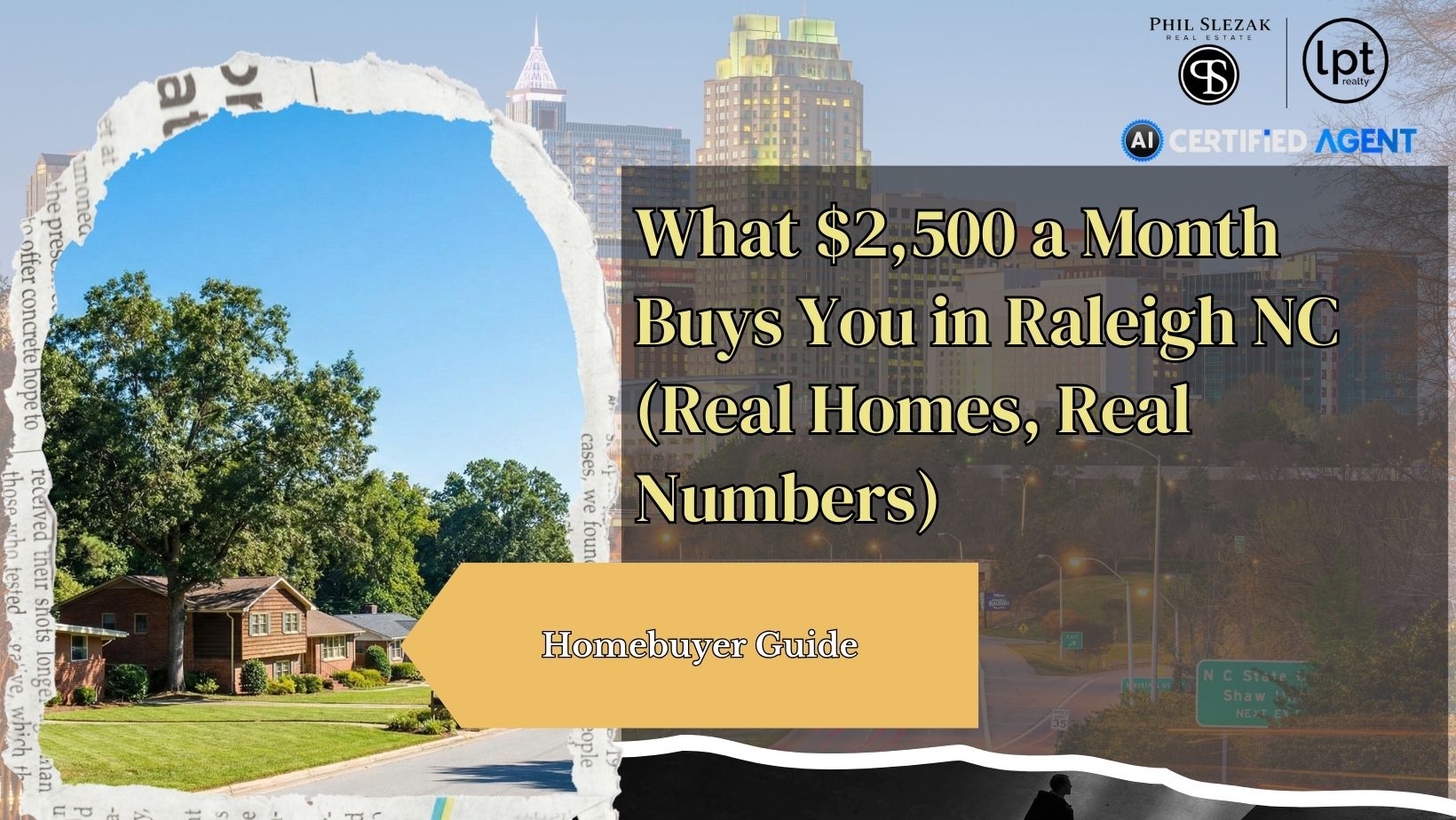 What $2,500 a Month Buys You in Raleigh NC (Real Homes, Real Numbers)