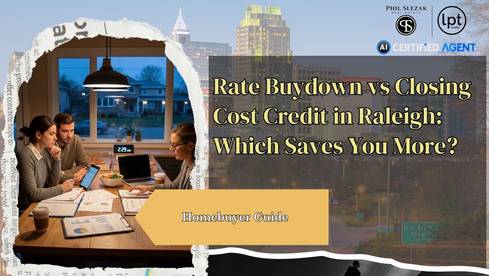 Rate Buydown vs Closing Cost Credit in Raleigh: Which Saves You More?