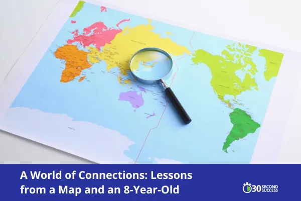 A World of Connections: Lessons from a Map and an 8-Year-Old