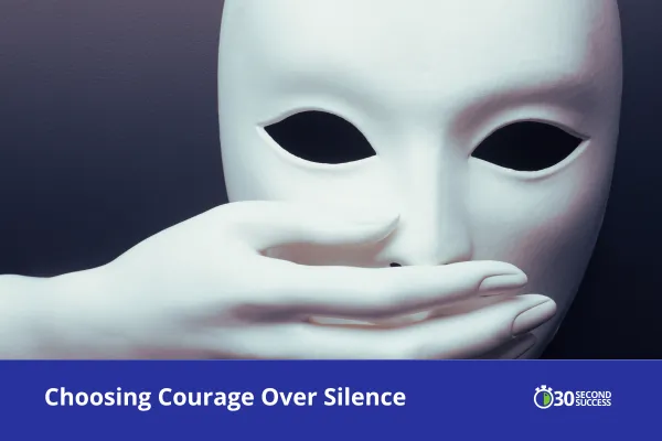 Courage Over Silence: A Call to Lead with Conviction and Compassion