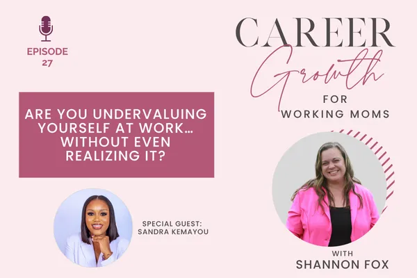 Are You Undervaluing Yourself at Work… Without Even Realizing It?