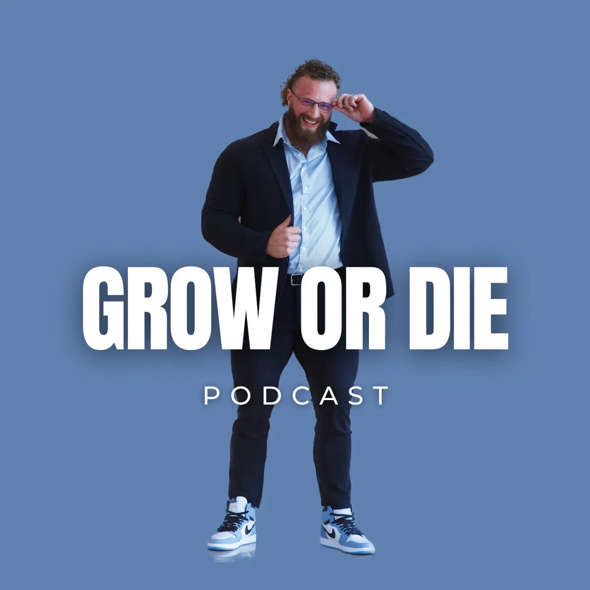 Grow or Die Podcast