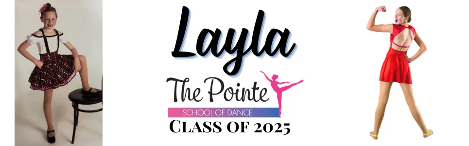 photos of Layla as a young dancer and then her senior picture