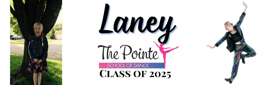 photos of Laney as a young dancer and then her senior picture