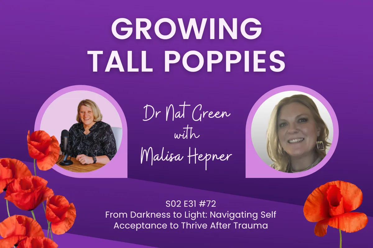 From Darkness to Light: Navigating Self Acceptance to Thrive After Trauma